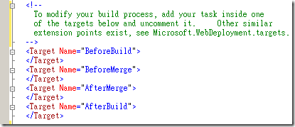你可以自行修改 Web Deployment Project 的專案檔( *.wdproj ),此專案檔其實就是透過 MSBuild 編譯執行的 你可以自行修改 Web Deployment Project 的專案檔( *.wdproj ),此專案檔其實就是透過 MSBuild 編譯執行的