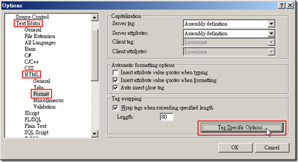 工具 –> 選項 –> Text Editor –> HTML –> Format –> Tag Specific Options
