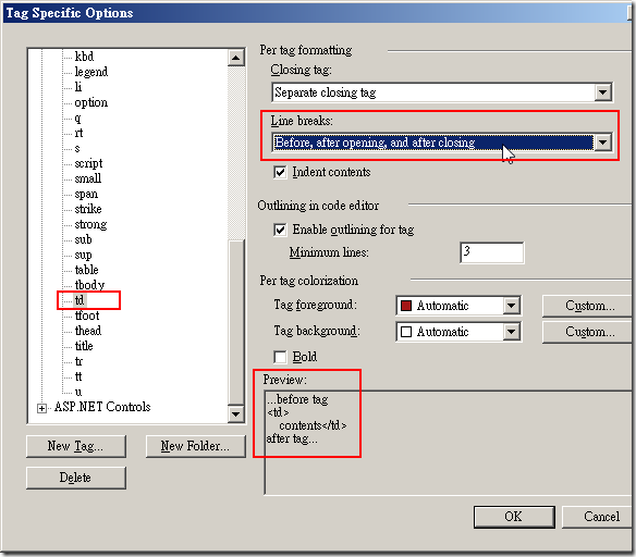 Client HTML Tags –> td  –> Line breaks –> Before, after opening, and after closing