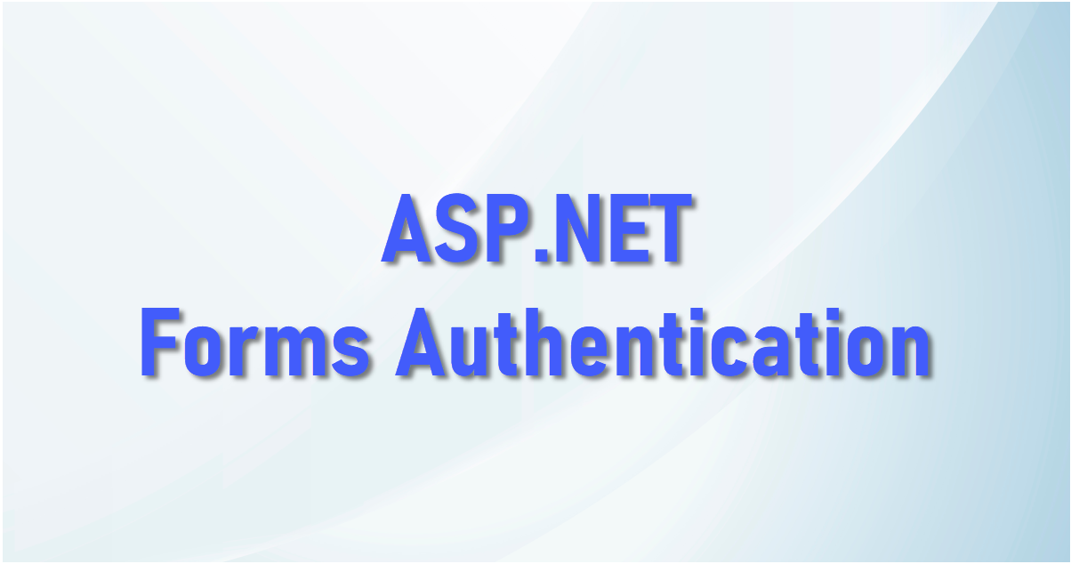 ASP.NET Forms Authentication